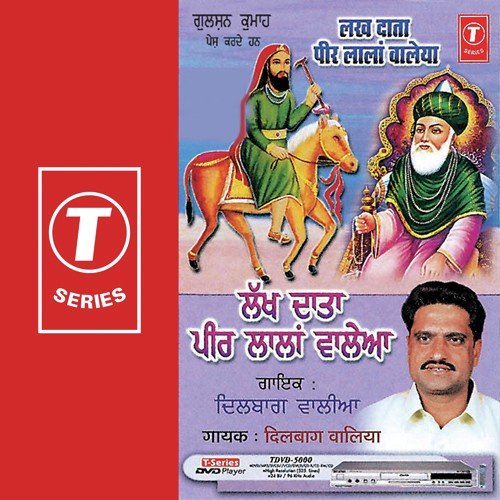 Lakh Data Pir Lalan Walea by Dilbag Walia, Sonu Khanna - Download on PagalFree