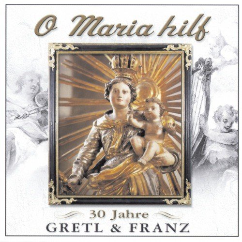 Ich Bau Auf Deine Macht Und Gte by Gretl amp Franz - Download on PagalFree