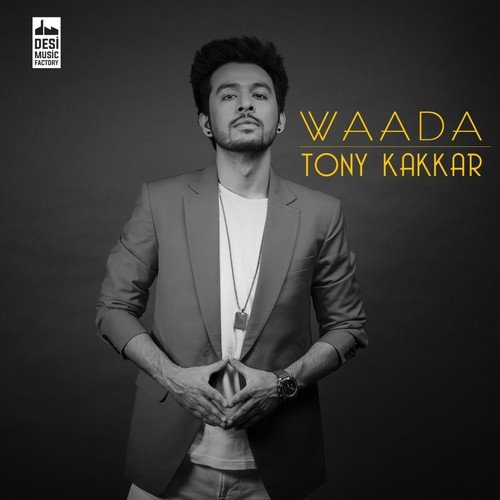 Waada by Tony Kakkar - Download on PagalFree