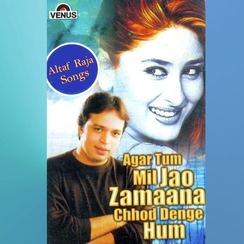 Jab Se Mere Dil Ko by Altaf Raja - Download on PagalFree