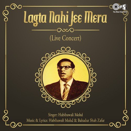 Lagta Nahi Jee Mera by Habibawali Mohd. - Download on PagalFree