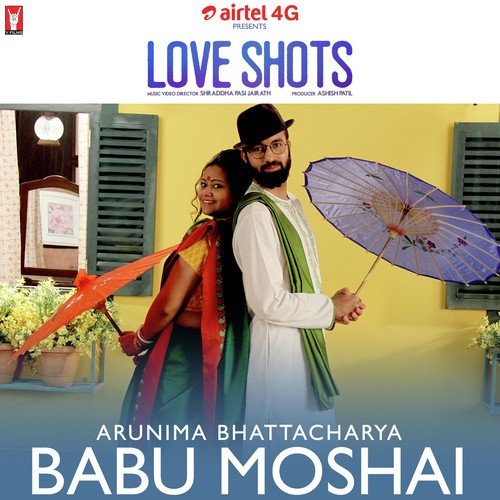 Love Shots - Babu Moshai by Arunima Bhattacharya - Download on PagalFree
