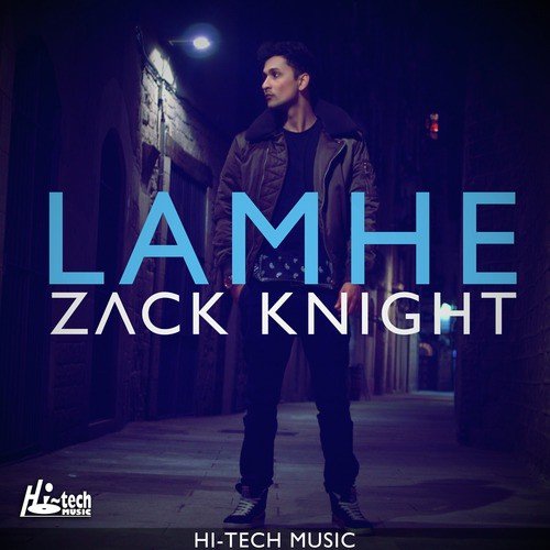 Lamhe by Zack Knight - Download on PagalFree