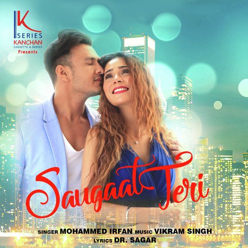 Saugaat Teri by Utsav Chakravorty - Download on PagalFree
