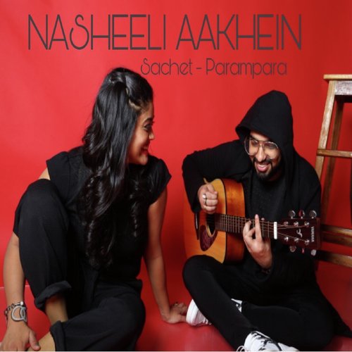 Nasheeli Aankhein by Utsav Chakravorty - Download on PagalFree