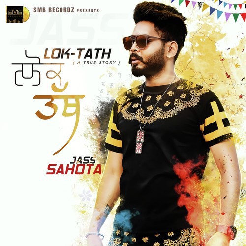 Lok Tath (A True Story) by Jass Sahota - Download on PagalFree