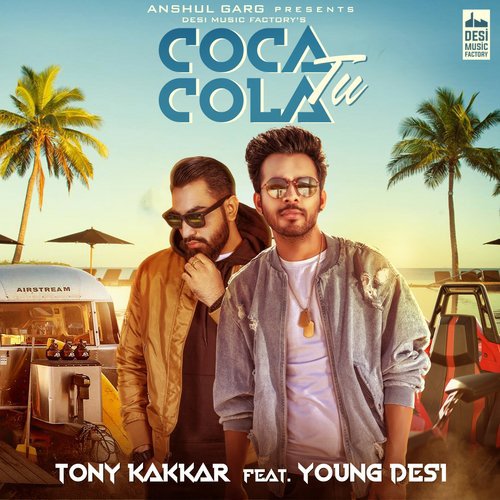 Coca Cola Tu by Arjun Kanungo, Momina Mustehsan - Download on PagalFree
