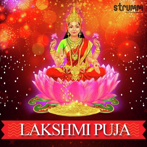 About Goddess Lakshmi and Lakshmi Puja by Various Artists - Download on PagalFree