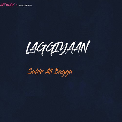 Laggiyaan by Sahir Ali Bagga - Download on PagalFree