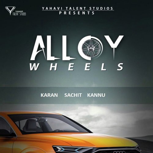 Alloy Wheels by Karan, Sachit Kannu - Download on PagalFree