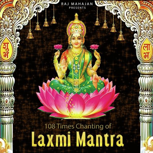 Laxmi Mantra by Dhanesh Raj - Download on PagalFree