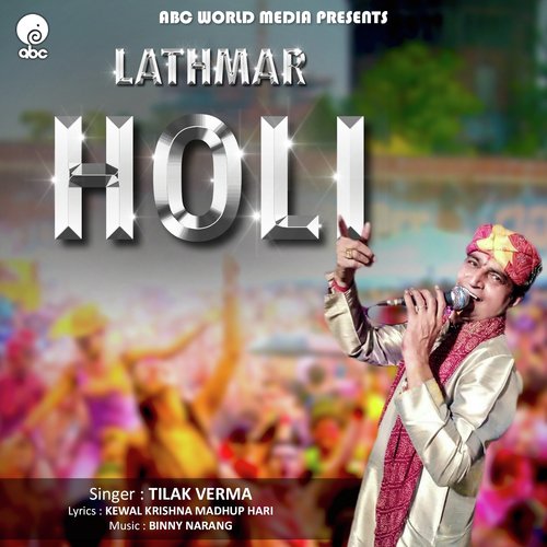 Lathmar Holi by Tilak Verma - Download on PagalFree