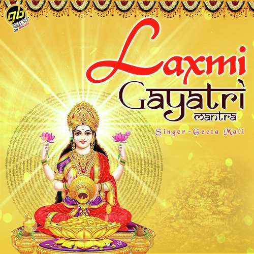 Laxmi Gayatri Mantra by Geeta Mali - Download on PagalFree