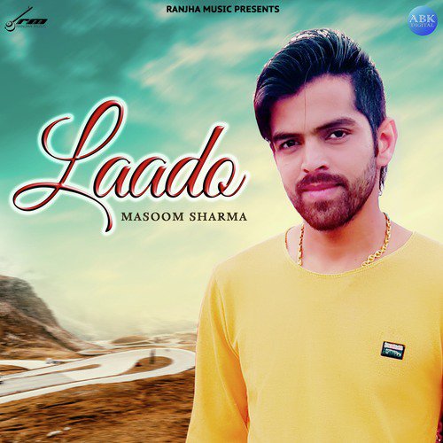 Laado by Masoom Sharma - Download on PagalFree