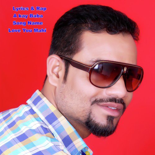Love You Mahi by Akay Baba - Download on PagalFree