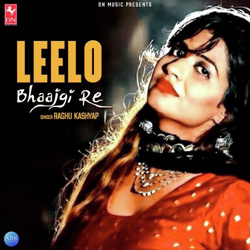 Leelo Bhaajgi Re by Raghu Kashyap - Download on PagalFree