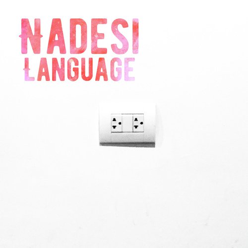 Language by Nadesi - Download on PagalFree