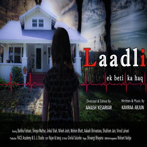 Laadli by Shivangi Bhayana - Download on PagalFree