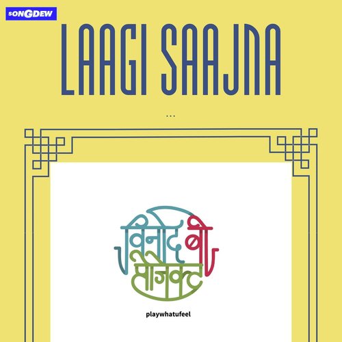 Laagi Saajna by Vinod B Project - Download on PagalFree