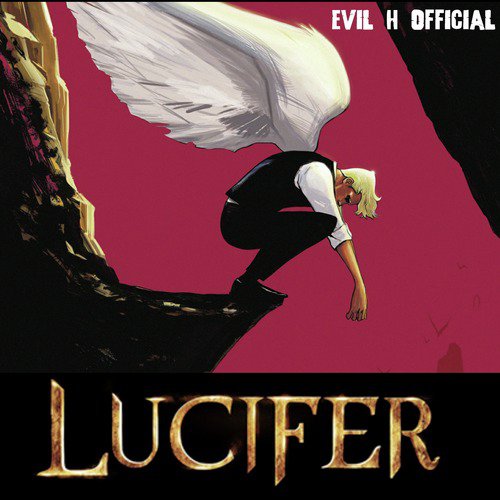 Lucifer by Evil H Official - Download on PagalFree