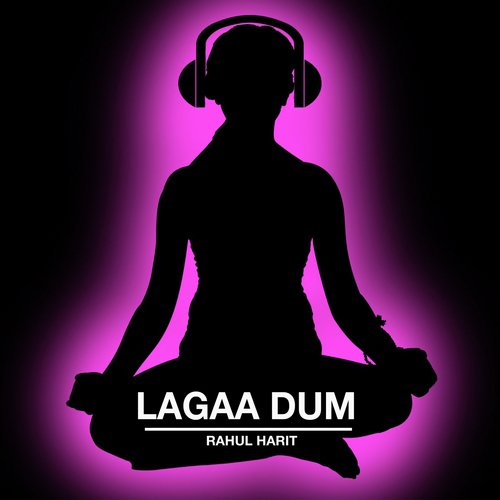 Lagaa Dum by Rahul Harit - Download on PagalFree