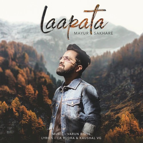 Laapata by Mayur Sakhare, Varun Bidye - Download on PagalFree