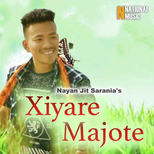 Xiyare Majote by Nayan Jit Sarania - Download on PagalFree