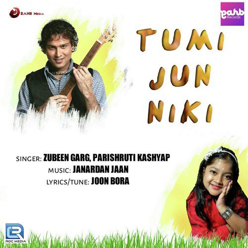 Tumi Jun Niki by Zubeen Garg, Jayanta Shyam - Download on PagalFree