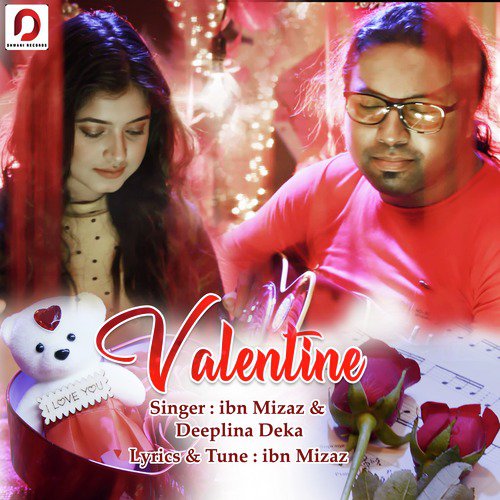 Valentine by Ibn Mizaz, Deeplina Deka - Download on PagalFree