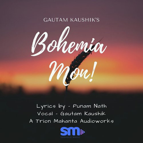 Bohemia Mon by Achurjya Borpatra, Deeplina Deka - Download on PagalFree
