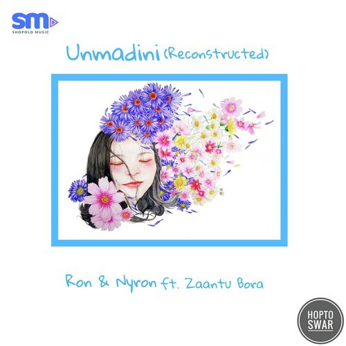 Unmadini (Reconstructed) by Ron, Nyron, Zaantu Bora - Download on PagalFree