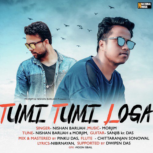 Tumi Tumi Loga by Nishan Baruah - Download on PagalFree