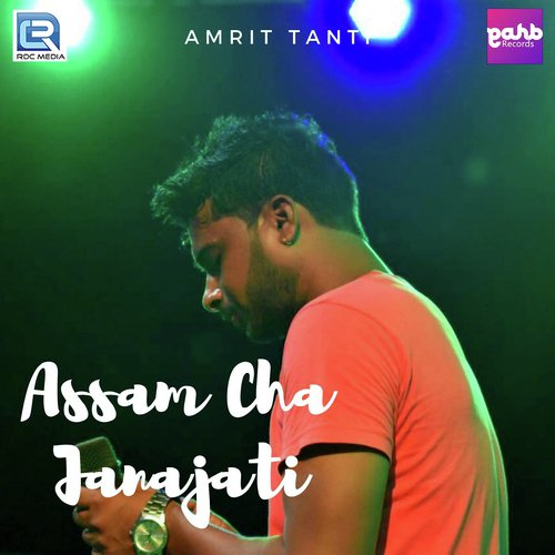 Assam Cha Janajati by Amrit Tanti, Swarnali Aideu - Download on PagalFree