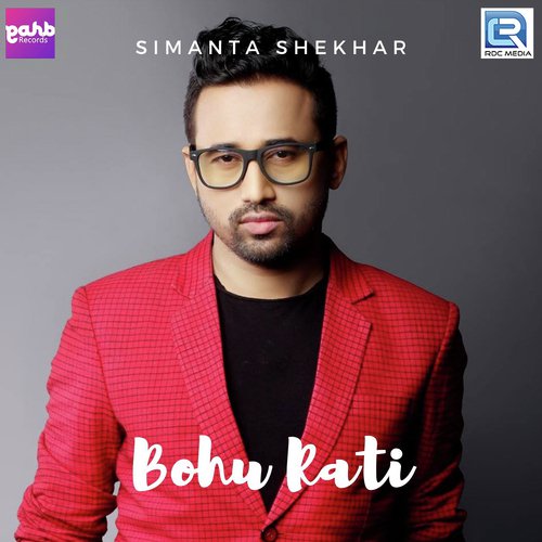 Bohu Rati by Simanta Shekhar - Download on PagalFree