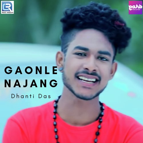 Gaonle Najang by Dhanti Das, Simanta Das - Download on PagalFree