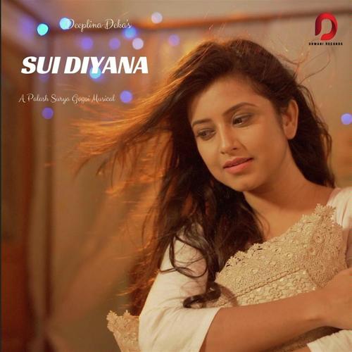 Sui Diyana by Deeplina Deka - Download on PagalFree