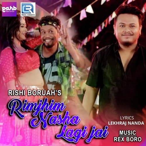 Rimjhim Nasha Lagi Jai by Rishi Boruah - Download on PagalFree