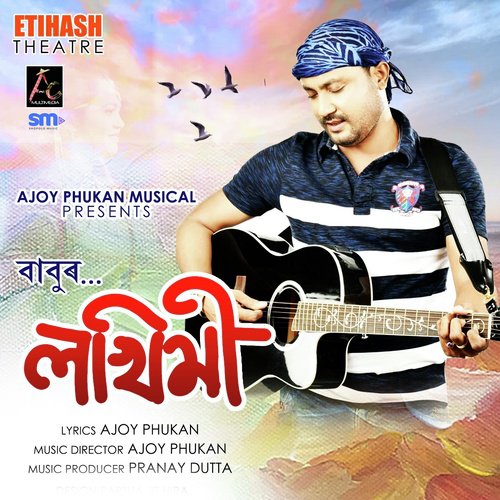 Mure Lakhimi by Babu Baruah - Download on PagalFree