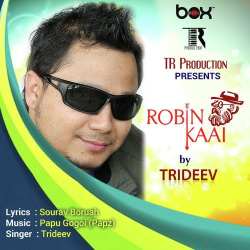 Robin Kaai by Trideev Borah - Download on PagalFree