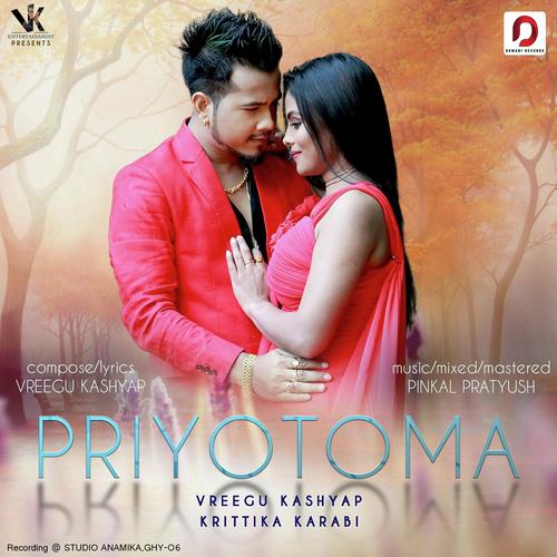 Priyotoma by Krittika Karabi, Vreegu Kashyap, Krittika Karabi - Download on PagalFree