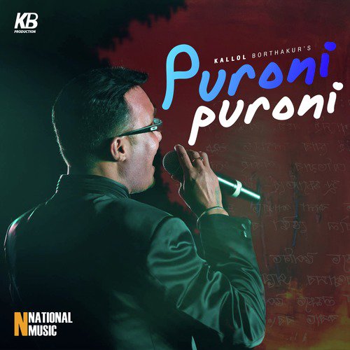 Puroni Puroni by Kallol Borthakur - Download on PagalFree
