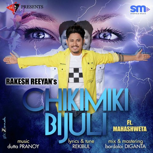 Chikimiki Bijuli by Dikshu Sarma - Download on PagalFree