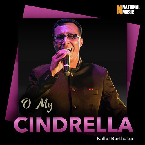 O My Cindrella by Kallol Borthakur - Download on PagalFree