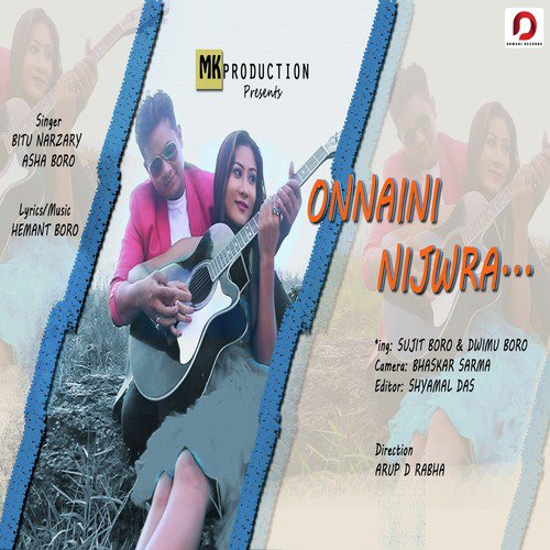 Onnaini Nijwra by Asha Boro, Bitu Narzary - Download on PagalFree