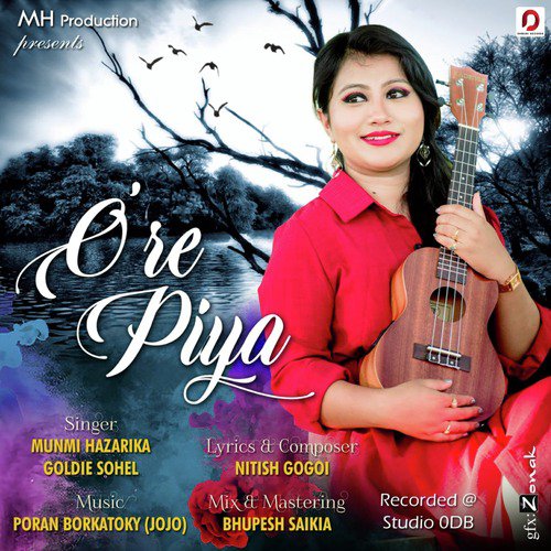 O Re Piya by Goldie Sohel, Munmi Hazarika - Download on PagalFree