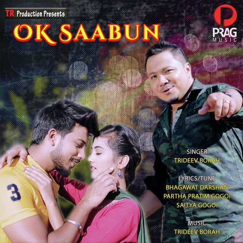 Ok Saabun by Trideev Borah - Download on PagalFree