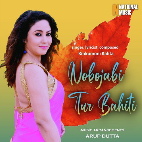 Nobojabi Tur Bahiti by Rinkumoni Kalita - Download on PagalFree