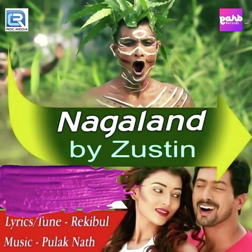 Nagaland by Zustin - Download on PagalFree