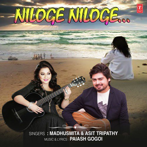 Niloge Niloge by Paiash Gogoi, Madhushmita, Asit Tripathy - Download on PagalFree