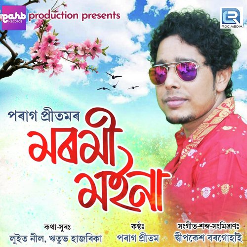 Moromi Moina by Naba Neel Hazarika - Download on PagalFree